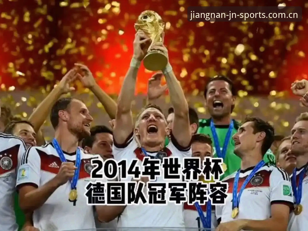 德国队世界杯名单全面解析：诺伊尔回归与新生代崛起背后的创新布局